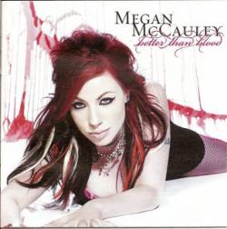 Megan McCauley : Better than Blood